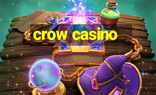 crow casino