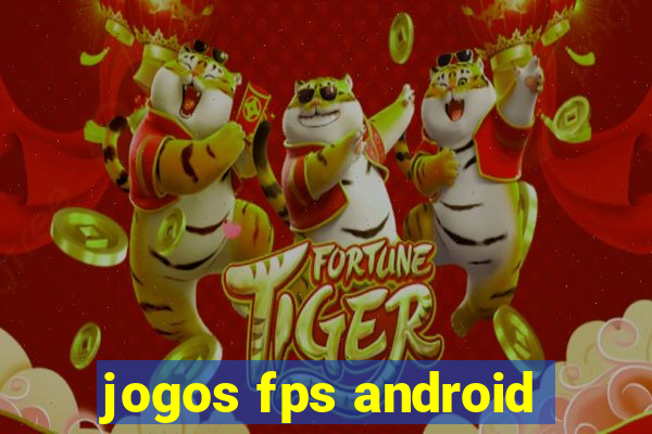 jogos fps android