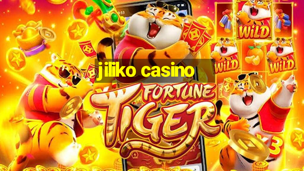 jiliko casino