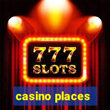 casino places