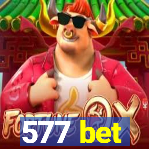 577 bet