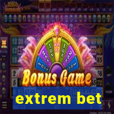 extrem bet