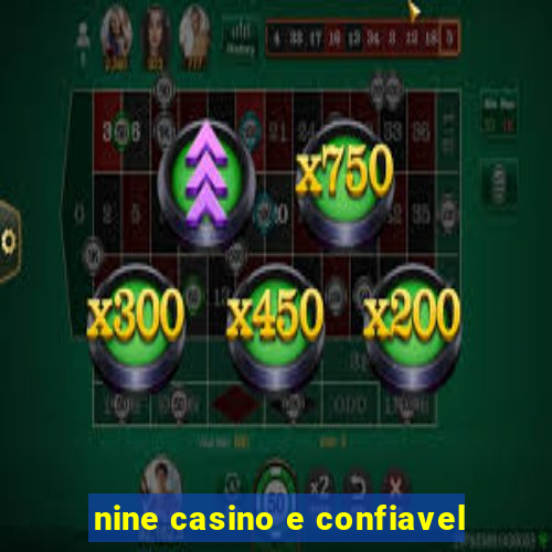 nine casino e confiavel