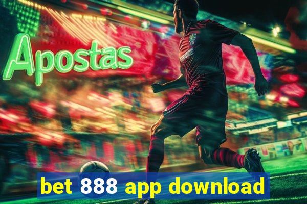 bet 888 app download