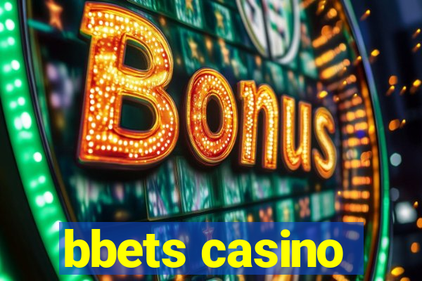 bbets casino