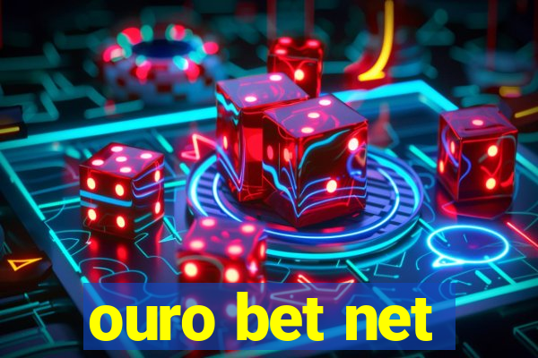 ouro bet net