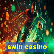 swin casino