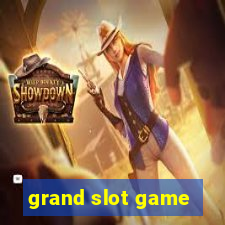 grand slot game