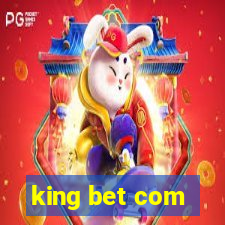 king bet com