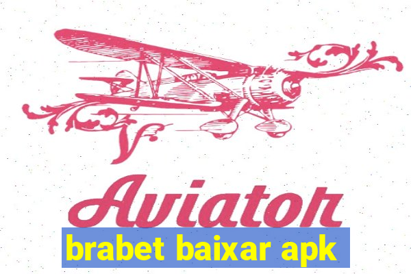 brabet baixar apk