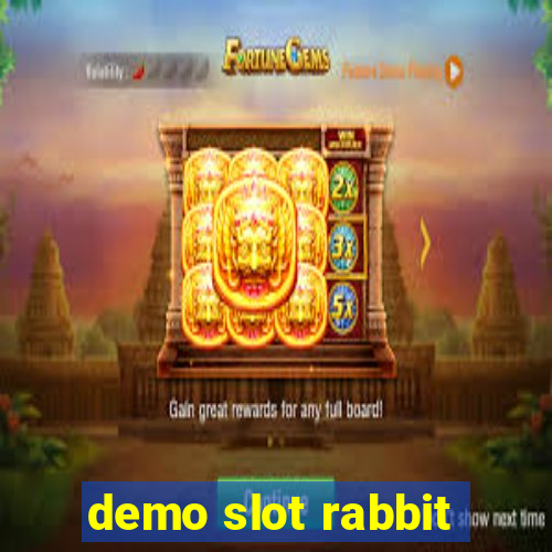 demo slot rabbit