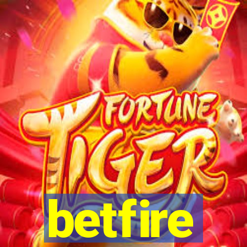 betfire