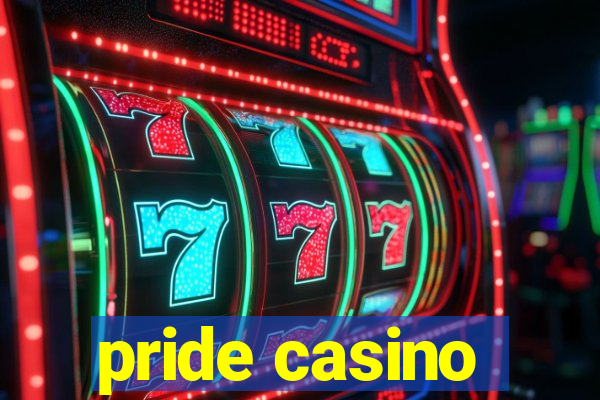 pride casino