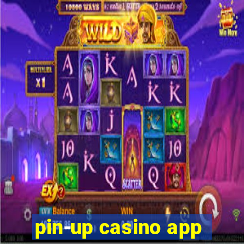 pin-up casino app