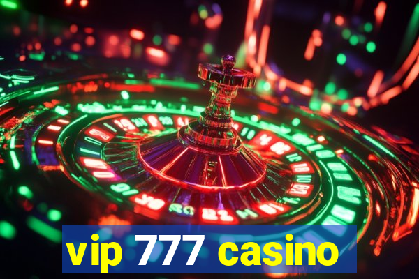 vip 777 casino