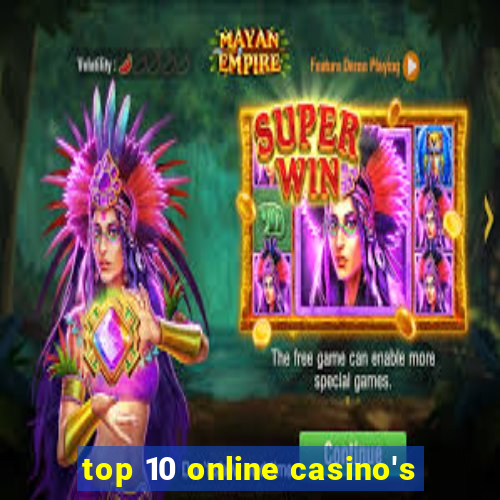 top 10 online casino's