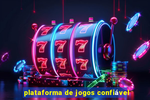 plataforma de jogos confiável