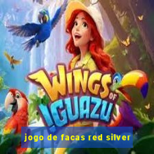 jogo de facas red silver