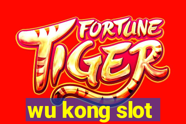 wu kong slot