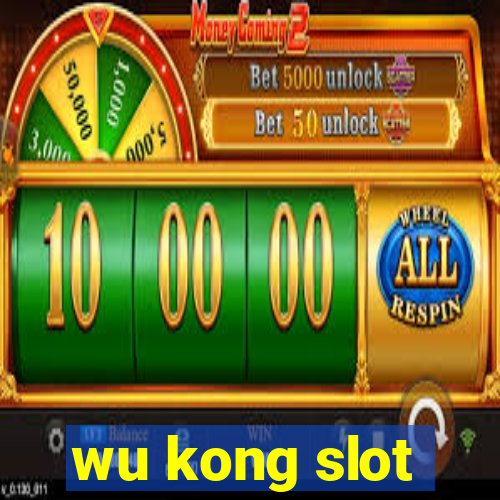 wu kong slot