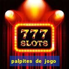 palpites de jogo para hoje