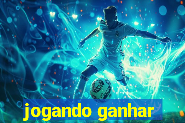 jogando ganhar