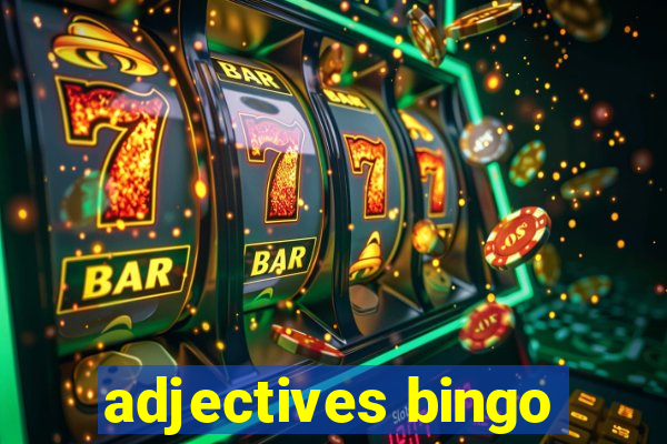 adjectives bingo