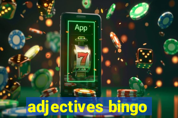 adjectives bingo