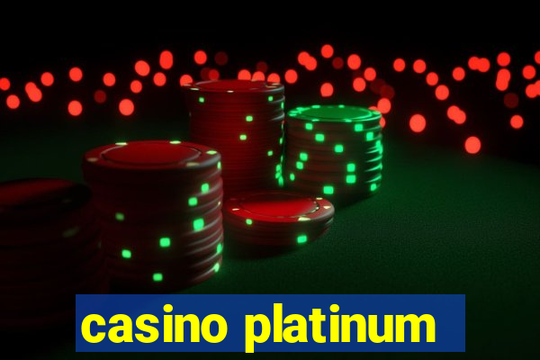 casino platinum