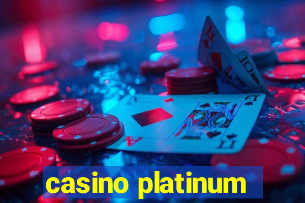 casino platinum