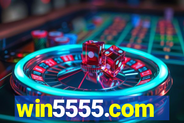 win5555.com