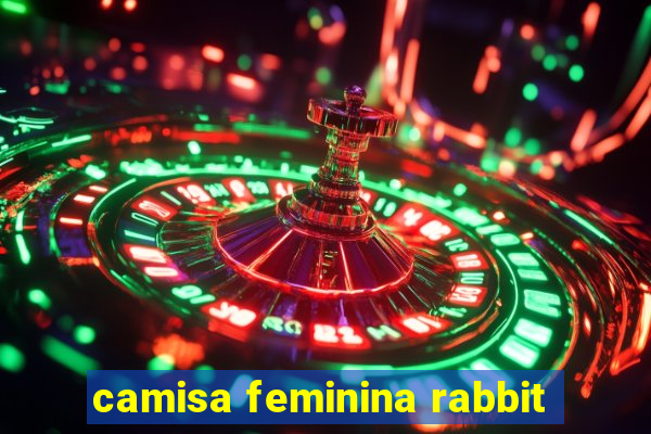 camisa feminina rabbit