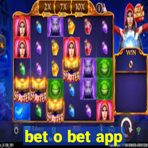 bet o bet app