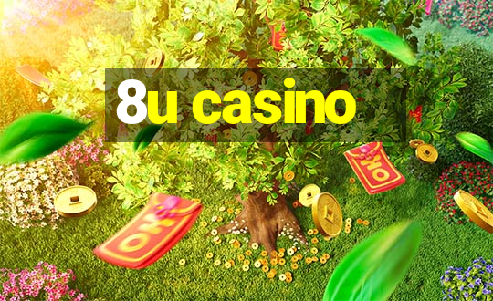 8u casino