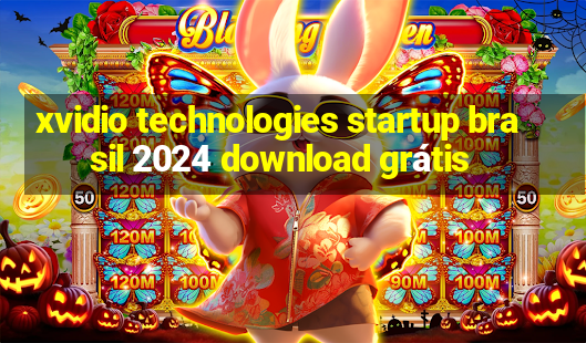 xvidio technologies startup brasil 2024 download grátis