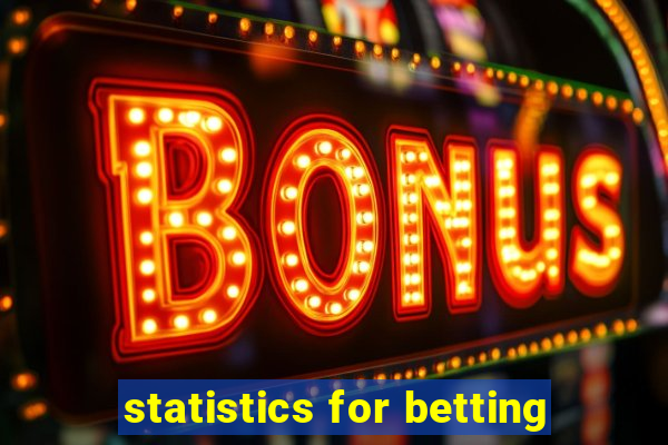 statistics for betting