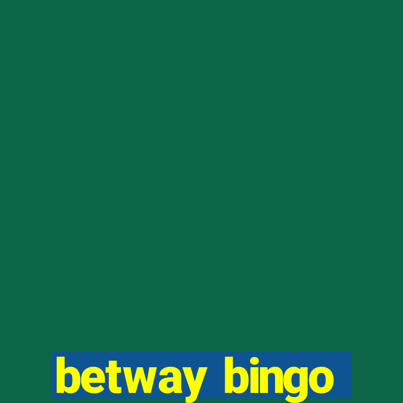 betway bingo