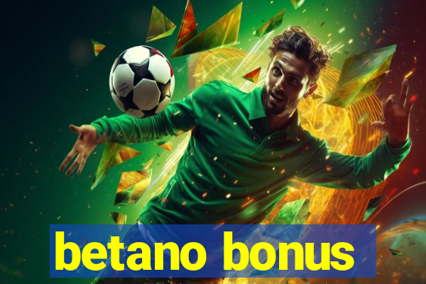 betano bonus