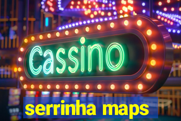 serrinha maps