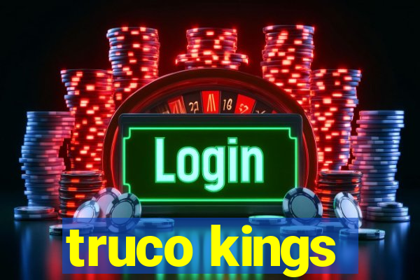 truco kings