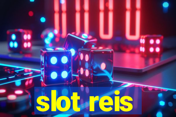 slot reis