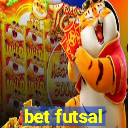 bet futsal