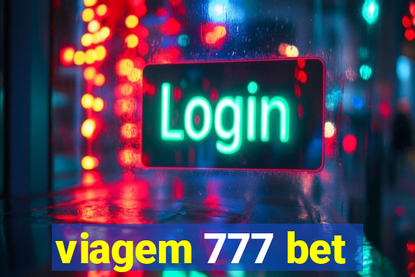 viagem 777 bet