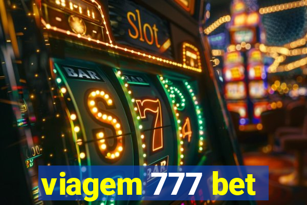 viagem 777 bet