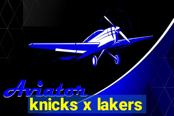 knicks x lakers