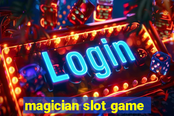 magician slot game