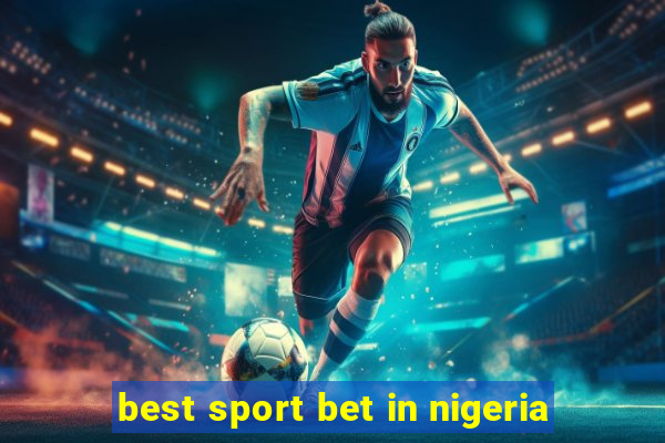 best sport bet in nigeria