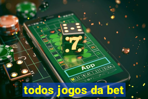 todos jogos da bet