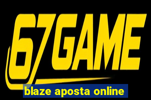 blaze aposta online