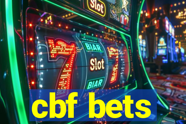 cbf bets